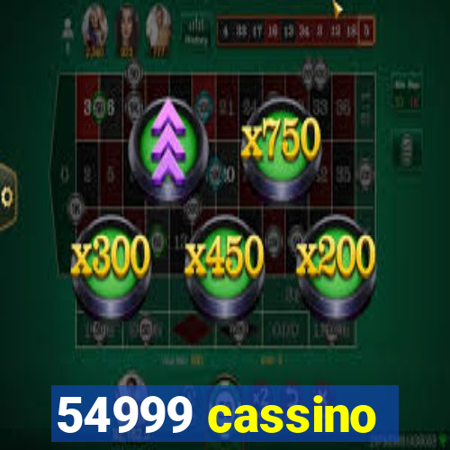 54999 cassino